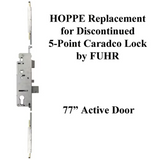 HOPPE REPLACEMENT FOR FUHR / CARADCO 5-POINT MULTIPOINT LOCK - 77 IN. ACTIVE