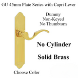 G-U CAPRI HANDLE & 45MM PLATE, DUMMY, NO KEY, NO THUMBTURN (HANDLES DO NOT MOVE) CHOOSE COLOR