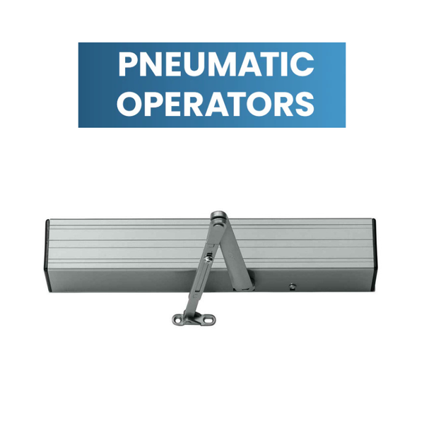 PNEUMATIC OPERATORS