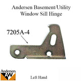 Sill Hinge - Left 7205-4, Andersen Basement/Utility Window