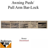 Andersen Discontinued Vintage Push Arm, Bar-Lock, Awning Lock - Bronze