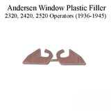 Andersen Plastic Filler for 2320, 2420, 2520 Operators (1936-1945)