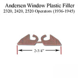 Andersen Plastic Filler for 2320, 2420, 2520 Operators (1936-1945)