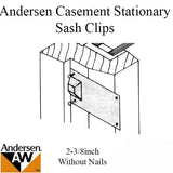 Andersen Primed Casement Windows, Sash Clips - Stationary - 2 3/8 inch