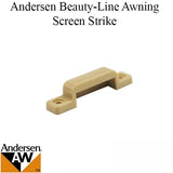 Andersen Beauty-Line Awning Screen Strike