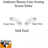 Andersen Beauty-Line Awning Screen Strike