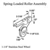 Stainless Steel Spring-Loaded Roller Assembly With 1-1/4 Inch Wheel Pair