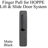 Brass Finger Pull for HOPPE Lift and Slide Door Systems - Matte Black