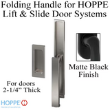 Hoppe Folding Handle And Pull For Lift And Slide Door System - Matte Black
