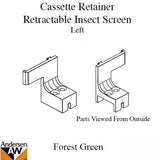 Cassette Retainer w/screws - Insect Screen Retractable - Left -for Andersen FGD - Forest Green