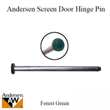 Hinge Pin, Screen Door - Forest Green