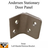 Andersen Left-hand Stationary Door Panel Bottom Bracket - Stone