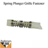 Andersen Spring Plunger Grille Fastener