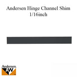 Andersen Perma-Shield Casement Windows - Hinge Channel Shim - 1/16 inch