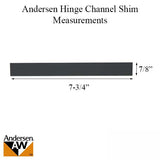 Andersen Perma-Shield Casement Windows - Hinge Channel Shim - 1/16 inch