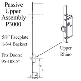 16mm P3000 Passive Upper Assembly 45/92 Shootbolt Upper for Doors 95-108.5"