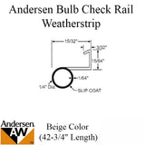 Bulb Weatherstrip, check rail, Andersen Double Hung Windows - Beige