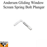 Andersen Perma-Shield Gliding Window Screen Spring Bolt Plunger Old Style