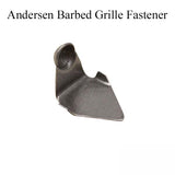 Andersen Barbed Grille Fastener