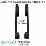 Dallas Non-Keyed Sliding Door handle set, HLS9000 gears LH 2-1/4" Panel - Matte Black