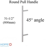 HOPPE BAR-SHAPED ROUND 45 ANGLE PULL HANDLE, 31-1/2