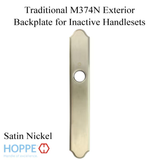 HOPPE TRADITIONAL EXTERIOR BACKPLATE M374N FOR INACTIVE HANDLESETS - SATIN NICKEL