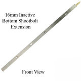 16MM INACTIVE BOTTOM SHOOTBOLT EXTENSION, 25MM THROW, 37” or 940 mm