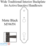 HOPPE WIDE TRADITIONAL INTERIOR BACKPLATE M3965N FOR ACTIVE/INACTIVE HANDLESETS - MATTE BLACK