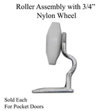 Roller Assembly With 3/4 Inch Nylon Wheel For Pocket Door