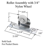 Roller Assembly With 3/4 Inch Nylon Wheel For Pocket Door