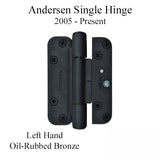 Andersen Single Hinge, Left Hand (2005-Present) - Oil-Rubbed Bronze