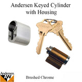 Andersen Keyed Cylinder with Housing - Brushed Chrome