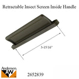 Retractable Insect Screen Interior Handle for Andersen FGD made August 2003 - May 2007 - Terratone