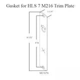 Gasket for HLS 7 M216 Trim Plate