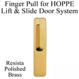 Brass Finger Pull for HOPPE Lift and Slide Door Systems - Resista Polished Brass