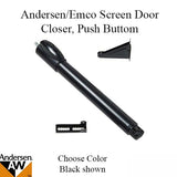 Andersen / Emco 1 Pack Push Button Storm / Screen Door Closer, Choose Color