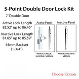 HLS-ONE 5-point Lock KIT, Double Door System w/45MM backset, choose door thickness,  7'