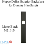 HOPPE DALLAS EXTERIOR BACKPLATE M2161N FOR DUMMY HANDLESETS - MATTE BLACK, 3851257