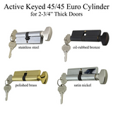 ACTIVE KEYED 45 / 45 EURO CYLINDER KIT FOR 2-3/4" THICK DOOR