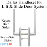Dallas Handleset For Active Lift And Slide Door System, Keyed Both Sides - Resista Satin Nickel