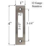 Custom Strike Plate, Flat 1 X 4 - Stainless Steel
