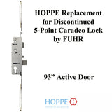 HOPPE Replacement for FUHR / Caradco 5-Point Multipoint Lock - 93 in. Active