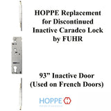 HOPPE Replacement for FUHR / Caradco Multipoint Lock - 93 in. Inactive
