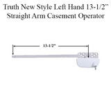 New Style Truth Ellipse Left Hand 13-1/2 Inch Straight Arm Casement Operator - Choose Color