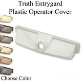 Truth Entrygard Plastic Operator Cover - Choose Color