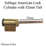 AMERICAN LOCK CYLINDER WITH 52MM TAIL AND SCHLAGE KEYWAY FOR G-U GRIPSETS - CHOOSE COLOR