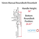 Hoppe 16mm Manual Gear, 35/92, Shootbolt-Roundbolt @ 24.41", 1" D/B