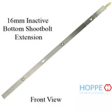 16mm Inactive Bottom Shootbolt Extension, 25mm Throw, 17.09"
