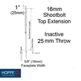 16MM INACTIVE TOP EXTENSION, 25MM SHOOTBOLT THROW, 19.29" LENGTH