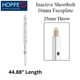 HOPPE 16mm Inactive Top Extension, 25mm Shootbolt Throw, 44.88” Length - 8787003